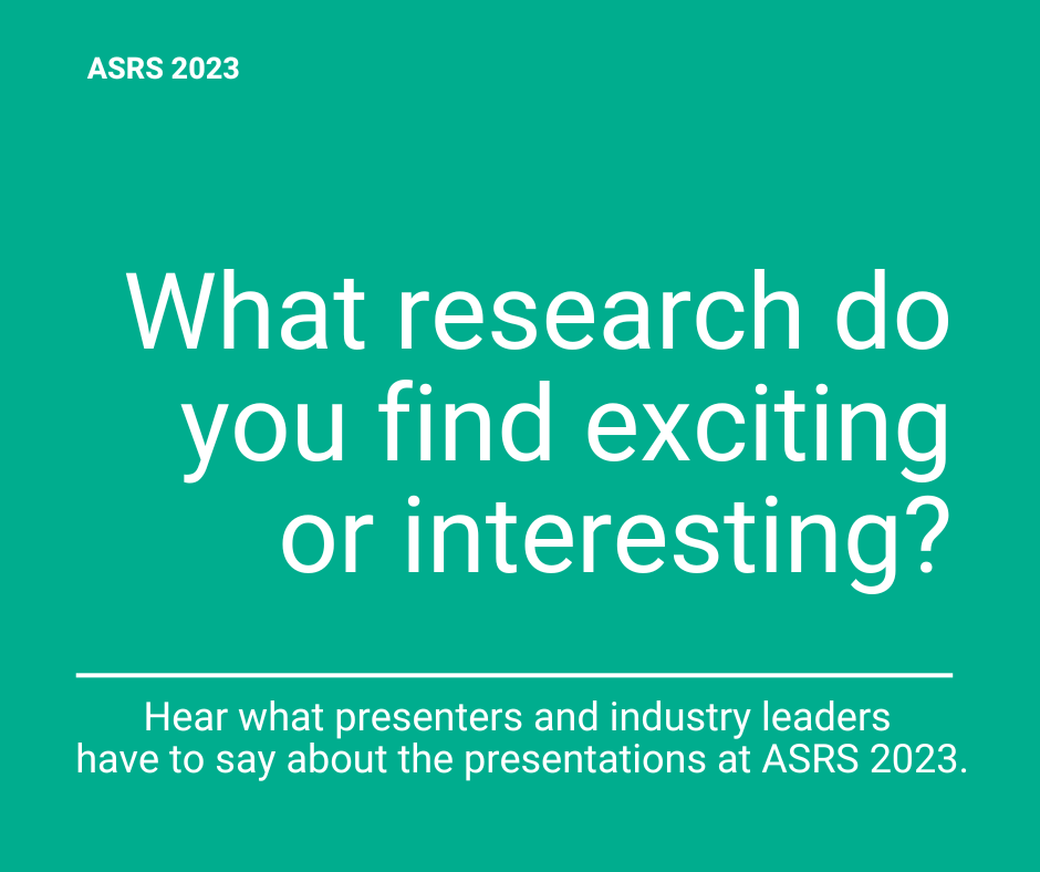 ASRS 2023: Which topics at the annual meeting did researchers find exciting?