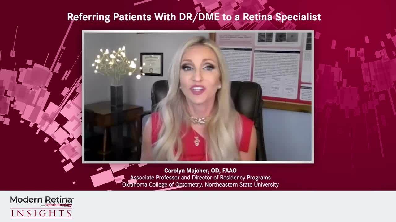 Referring Patients With DR/DME to a Retina Specialist